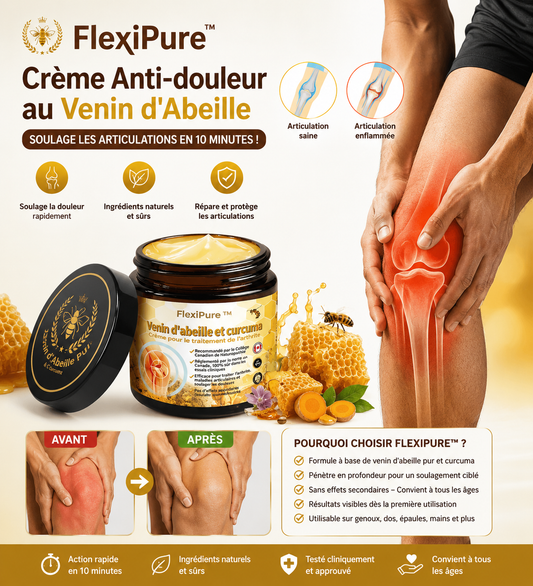 FlexiPure™ Crème Anti-douleur au Venin d'Abeille | Soulage les articulations en 10 minutes!